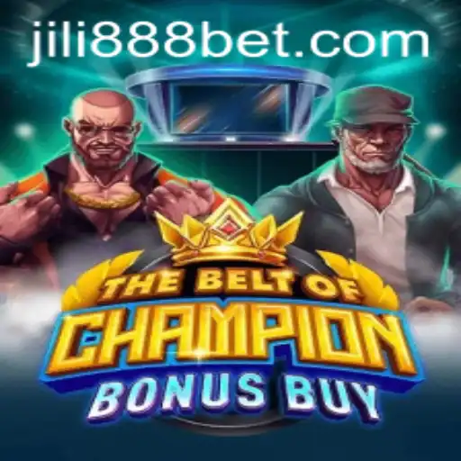 Exploring TheBeltOfChampionBonusBuy: A New Era in Gaming with JILI 888